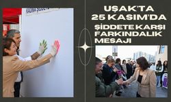 Uşak’ta 25 Kasım’da Şiddete Karşı Farkındalık Mesajı