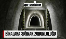 Uşak’ta Yeni Dönem: Binalara Sığınak Zorunluluğu