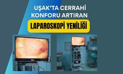 Uşak’ta Cerrahi Konforu Artıran Laparoskopi Yeniliği