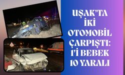 Uşak’ta İki Otomobil Çarpıştı: 1’i Bebek 10 Yaralı