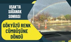 Uşak’ta Sağanak Sonrası Gökyüzü Renk Cümbüşüne Döndü