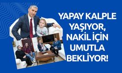 Yapay Kalple Yaşıyor, Nakil İçin Umutla Bekliyor