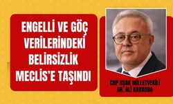 Engelli ve Göç Verilerindeki Belirsizlik Meclis’e Taşındı