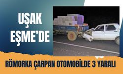 Uşak Eşme’de Römorka Çarpan Otomobilde 3 Yaralı