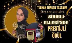Türkan Cengiz’e Sihirli Elleri’nde prestijli ödül