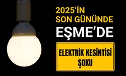 2025’in Son Gününde Eşme’de Elektrik Kesintisi Şoku