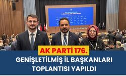 AK Parti 176. Genişletilmiş İl Başkanları Toplantısı Yapıldı