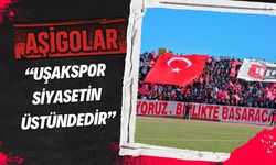 Aşigolar’dan Net Mesaj: “Uşakspor Siyasetin Üstündedir”