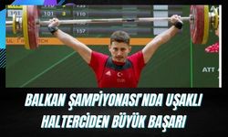 Balkan Şampiyonası’nda Uşaklı Halterciden Büyük Başarı
