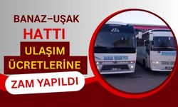 Banaz–Uşak Hattı Ulaşım Ücretlerine Zam Yapıldı