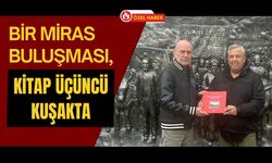 BİR MİRAS BULUŞMASI, KİTAP ÜÇÜNCÜ KUŞAKTA