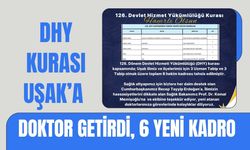 DHY Kurası Uşak’a Doktor Getirdi, 6 Yeni Kadro