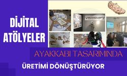 Dijital Atölyeler Ayakkabı Tasarımında Üretimi Dönüştürüyor