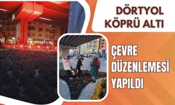 Dörtyol Köprü Altı Çevre Düzenlemesi Yapıldı