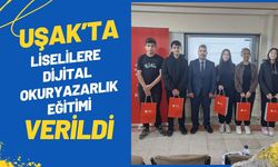 Uşak’ta Liselilere Dijital Okuryazarlık Eğitimi Verildi
