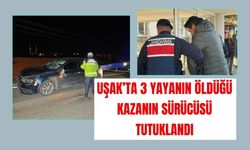 Uşak’ta 3 Yayanın Öldüğü Kazanın Sürücüsü Tutuklandı