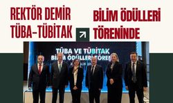 Rektör Demir TÜBA-TÜBİTAK Bilim Ödülleri Töreninde