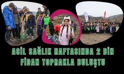 Acil Sağlık Haftasında 2 Bin Fidan Toprakla Buluştu