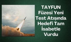 TAYFUN Füzesi Yeni Test Atışında Hedefi Tam İsabetle Vurdu