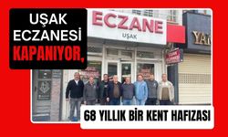 Uşak Eczanesi Kapanıyor, 68 Yıllık Bir Kent Hafızası