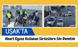 Uşak’ta Abart Egzoz Kullanan Sürücülere Sıkı Denetim