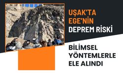Uşak’ta Ege’nin Deprem Riski Bilimsel Yöntemlerle Ele Alındı