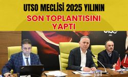 UTSO Meclisi 2025 Yılının Son Toplantısını Yaptı