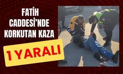 Fatih Caddesi’nde Korkutan Kaza: 1 Yaralı