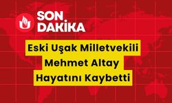 Eski Uşak Milletvekili Mehmet Altay Hayatını Kaybetti