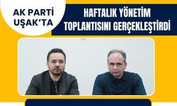 AK Parti Haftalık Yönetim Toplantısını Gerçekleştirdi