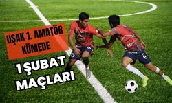 Uşak 1. Amatör’de Haftanın Maçları