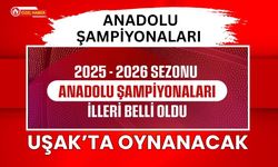 Anadolu Şampiyonaları Uşak’ta Oynanacak