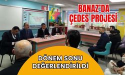 Banaz’da ÇEDES Projesi Dönem Sonu Değerlendirildi