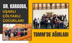 Dr. Karaoba, Uşaklı Çölyaklı Çocukları TBMM’de Ağırladı