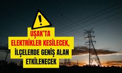 Uşak'ta Elektrikler Kesilecek, İlçelerde Etkilenecek