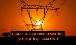 Uşak’ta Elektrik Kesintisi, İşte İlçe İlçe Tam Liste