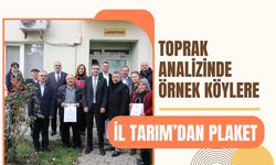 Toprak Analizinde Örnek Köylere İl Tarım’dan Plaket