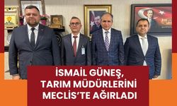 İsmail Güneş, Tarım Müdürlerini Meclis’te Ağırladı