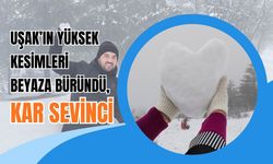 Uşak’ın Yüksek Kesimleri Beyaza Büründü, Kar Sevinci