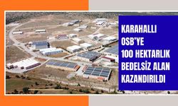 Karahallı OSB’ye 100 Hektarlık Bedelsiz Alan Kazandırıldı