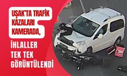 Uşak’ta Trafik Kazaları Kamerada, İhlaller Görüntülendi