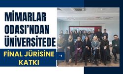 Mimarlar Odası’ndan Üniversitede Final Jürisine Katkı