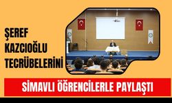 Şeref Kazcıoğlu Tecrübelerini Simavlı Öğrencilerle Paylaştı