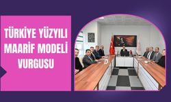 Türkiye Yüzyılı Maarif Modeli Vurgusu