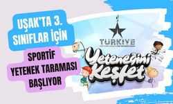 Uşak’ta 3. Sınıflar İçin Sportif Yetenek Taraması Başlıyor
