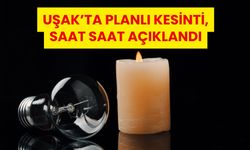 Uşak’ta Planlı Kesinti, Saat Saat Açıklandı