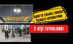 Uşak’ta Yasaklı Madde Ticareti Operasyonu