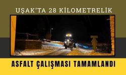 Uşak’ta 28 Kilometrelik Asfalt Çalışması Tamamlandı