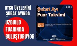 UTSO Üyelerini Şubat Ayında UZBUILD Fuarında Buluşturuyor