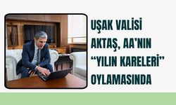 Uşak Valisi Aktaş, AA’nın “Yılın Kareleri” Oylamasında
